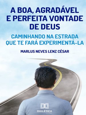 cover image of A boa, agradável e perfeita vontade de Deus